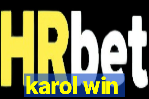 karol win